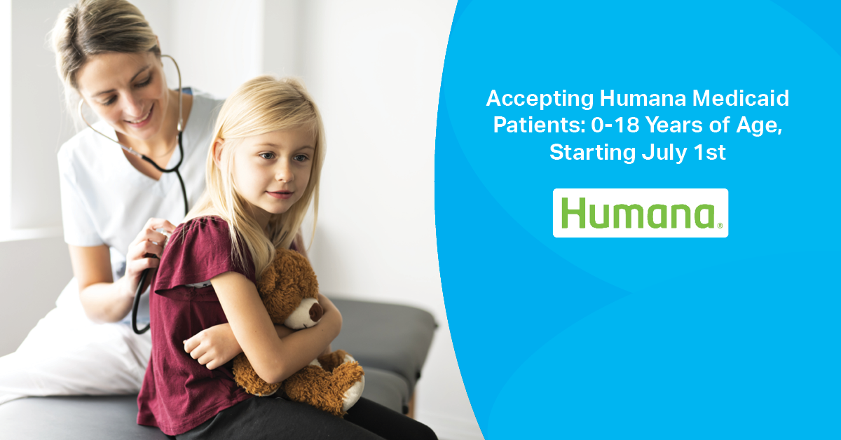 Office News Humana Medicaid for Pediatric Patients Accepted Soon 